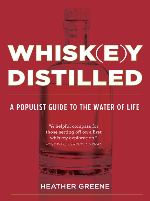 Title details for Whiskey Distilled by Heather Greene - Wait list